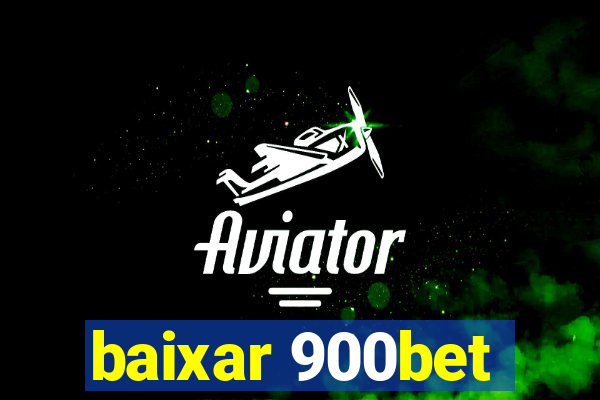 baixar 900bet